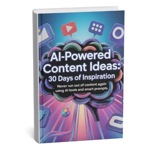 Cover of the eBook “AI-Powered Content Ideas: 30 Days of Inspiration” showing creative and dynamic visuals symbolizing social media, idea generation, and AI-driven content planning.